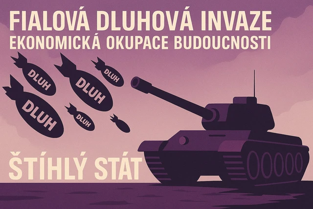 Fialova dluhová invaze: Ekonomická okupace budoucnosti